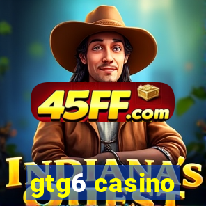 gtg6 casino